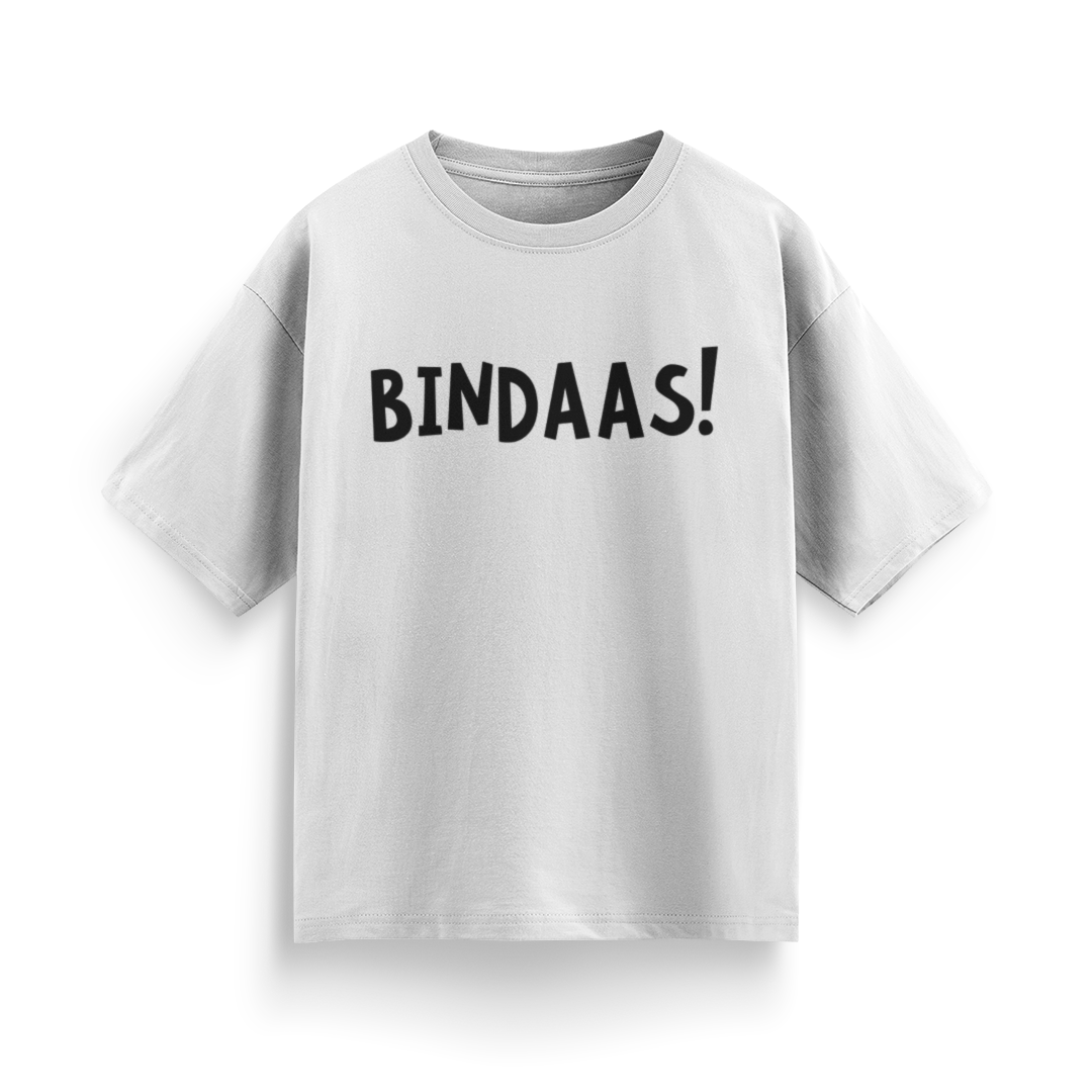 Bindaas! Unisex Oversized T-Shirt
