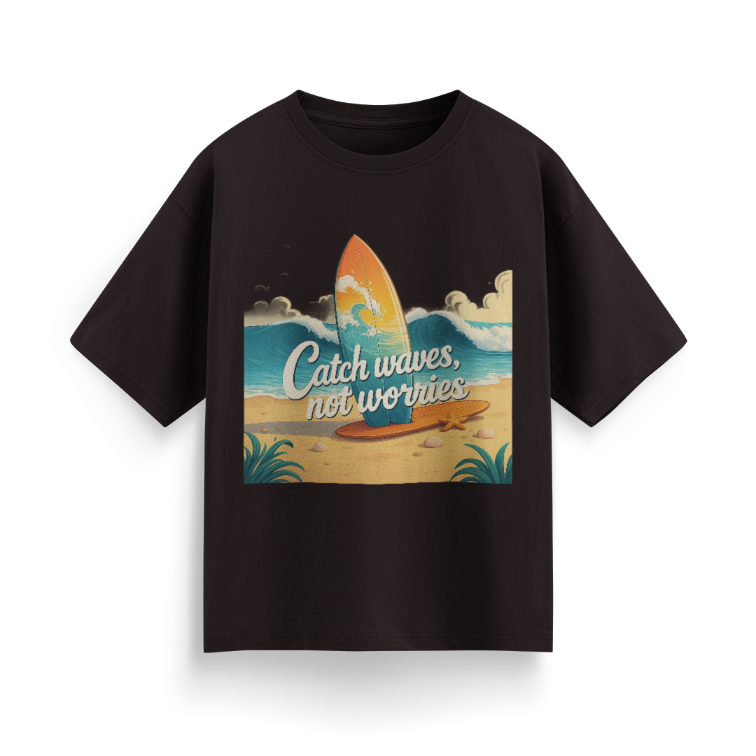 Catch Waves, Not Worries Unisex Oversized T-Shirt