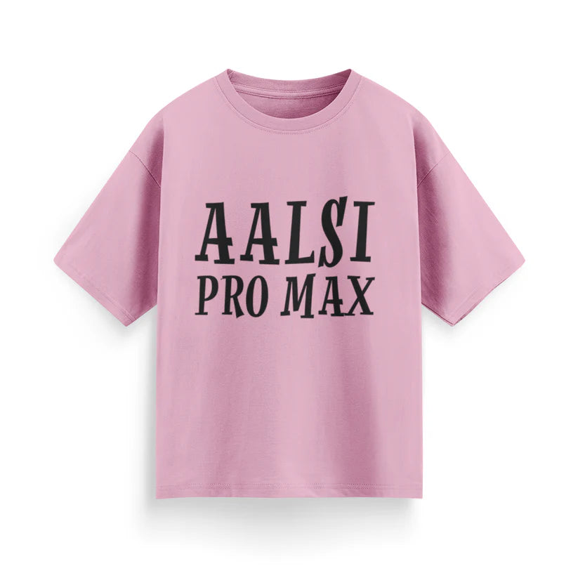 Aalsi Pro Max Unisex Oversized T-shirt
