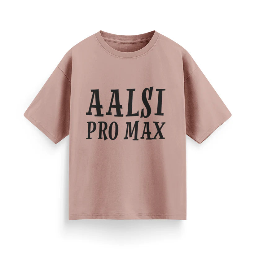 Aalsi Pro Max Unisex Oversized T-shirt