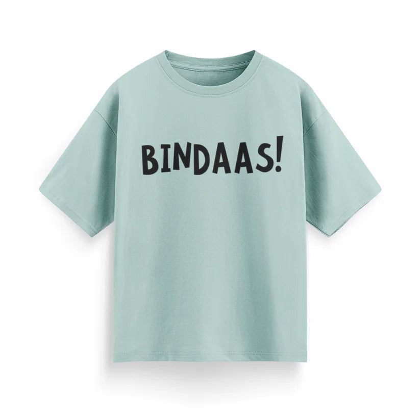 Bindaas! Unisex Oversized T-Shirt