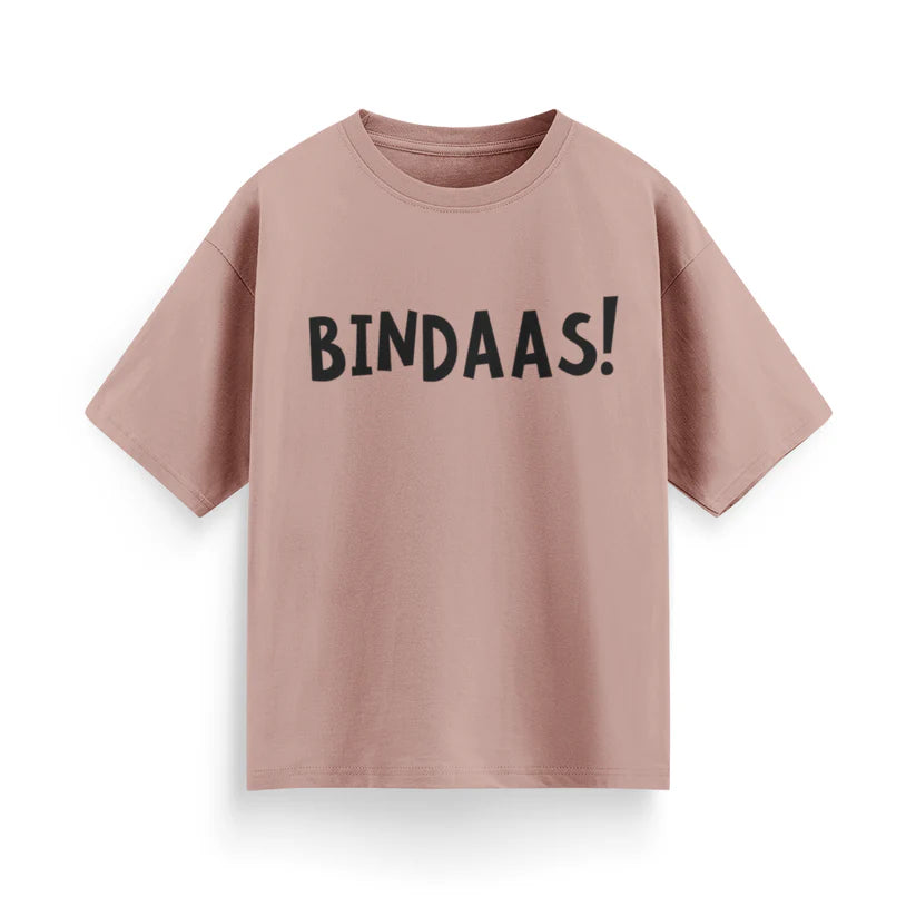 Bindaas! Unisex Oversized T-Shirt