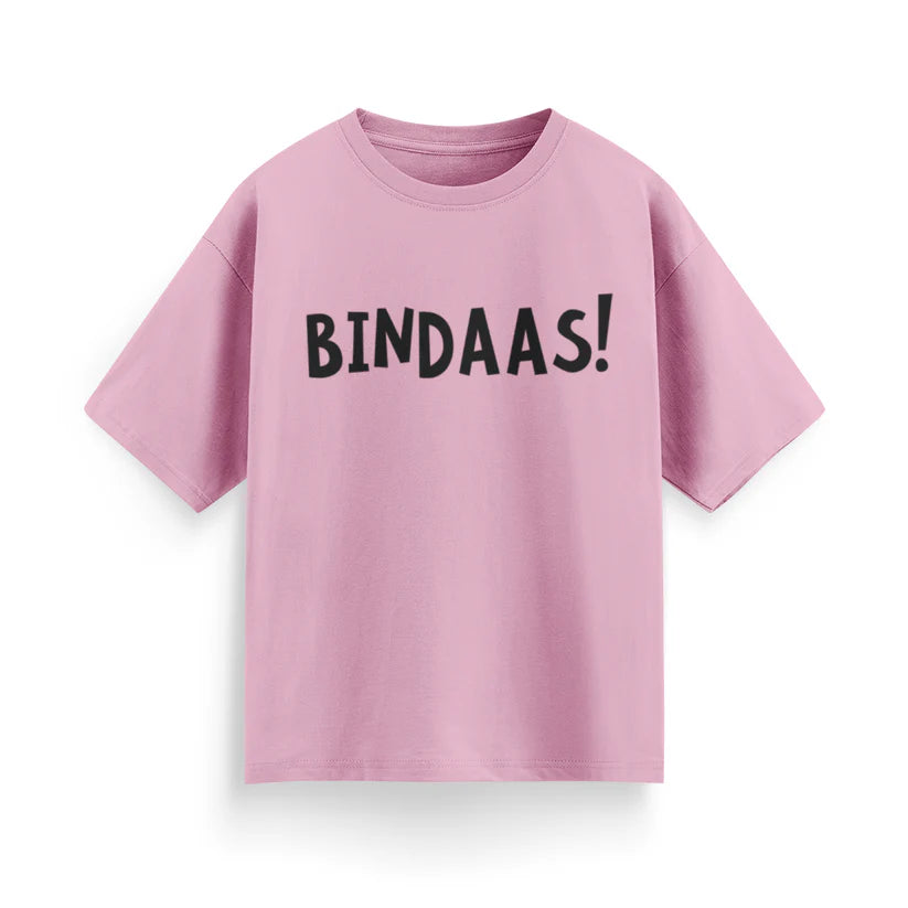 Bindaas! Unisex Oversized T-Shirt