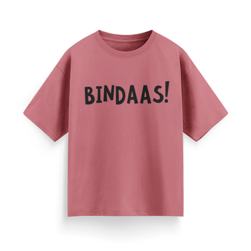 Bindaas! Unisex Oversized T-Shirt
