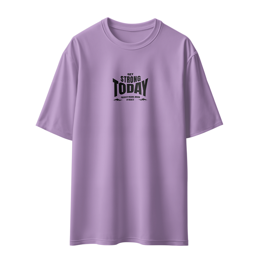 Get Strong Today Unisex Oversized T-Shirt
