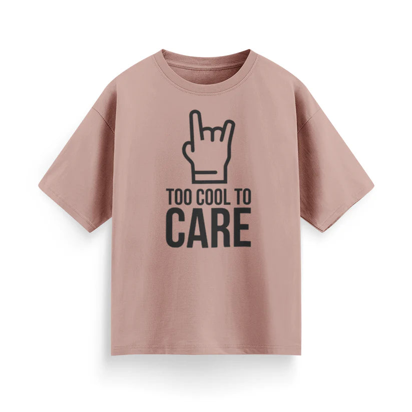 Too Cool to Care Unisex Oversized T-Shirt