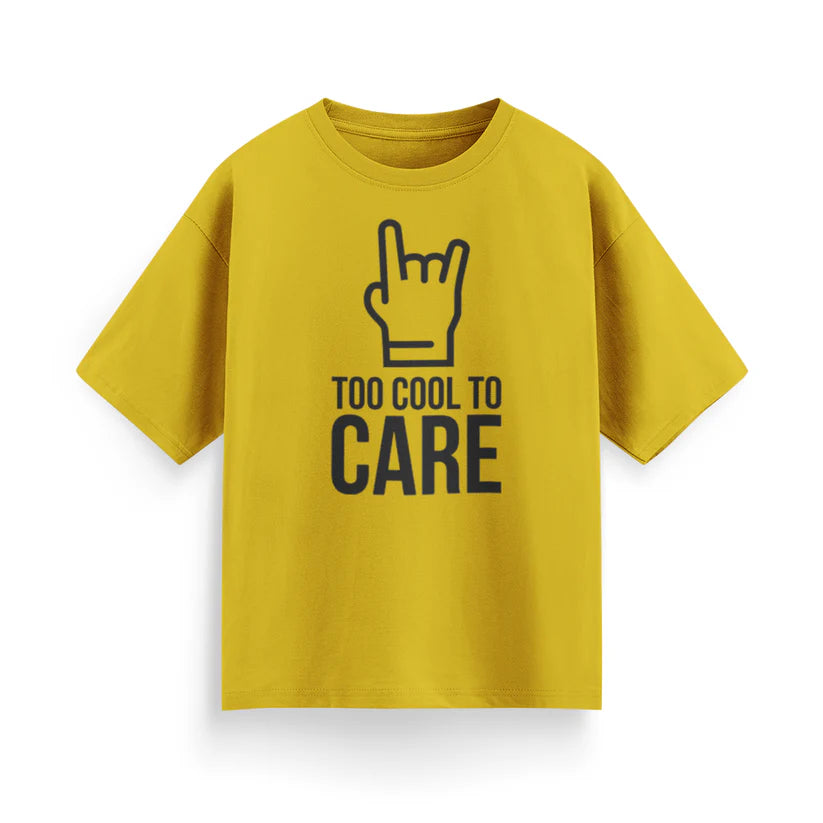 Too Cool to Care Unisex Oversized T-Shirt