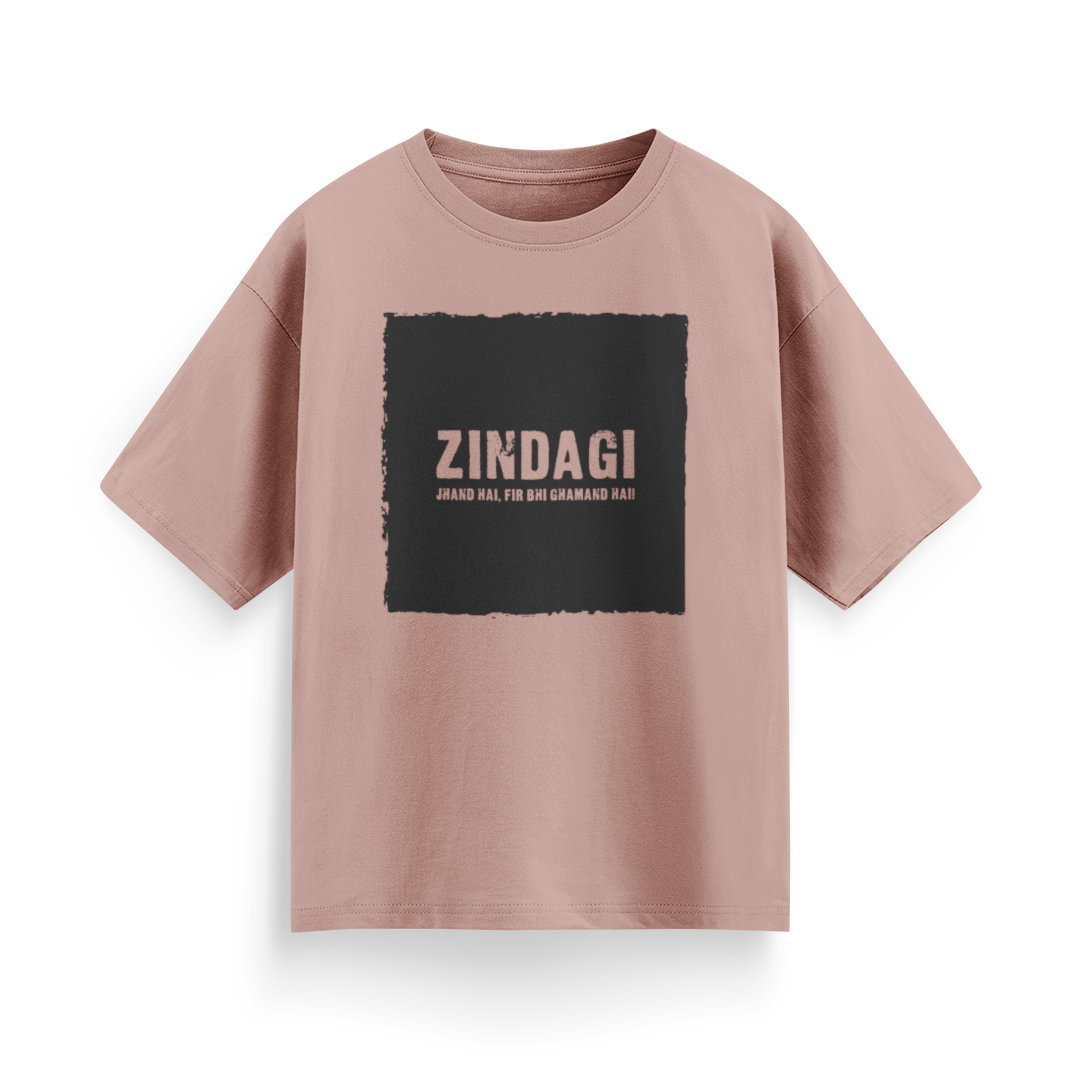 Zindagi Jhand Hai, Fir Bhi Ghamand Hai Unisex Oversized T-Shirt