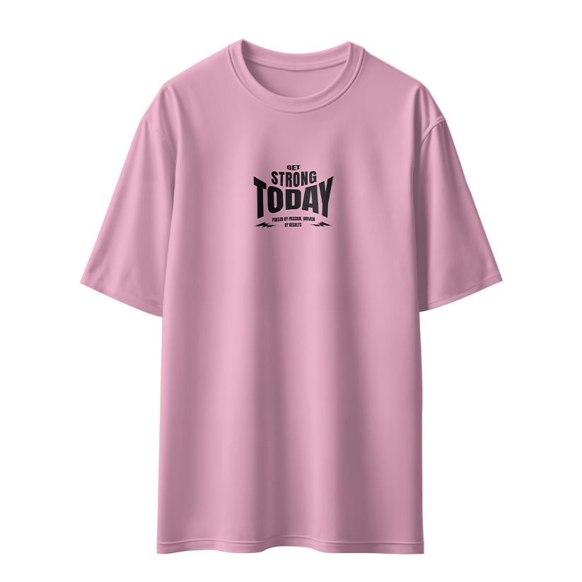 Get Strong Today Unisex Oversized T-Shirt
