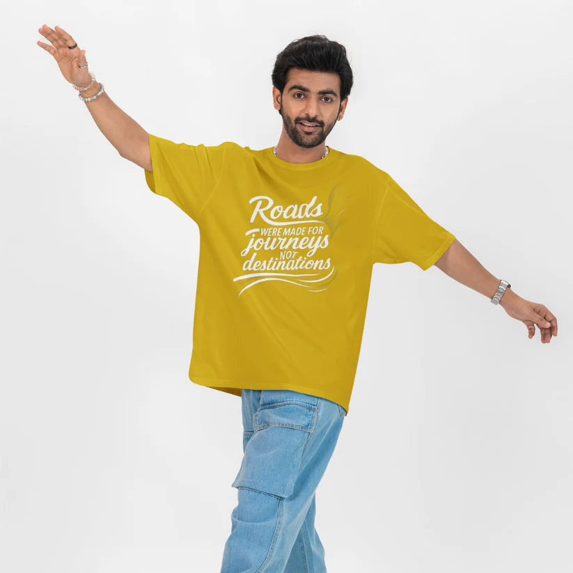 Roads Were Made for Journeys, Not for Destinations Unisex Oversized T-Shirt
