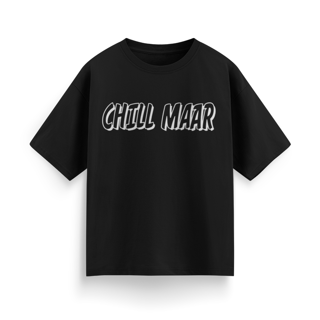 Chill Maar Unisex Oversized T-Shirt