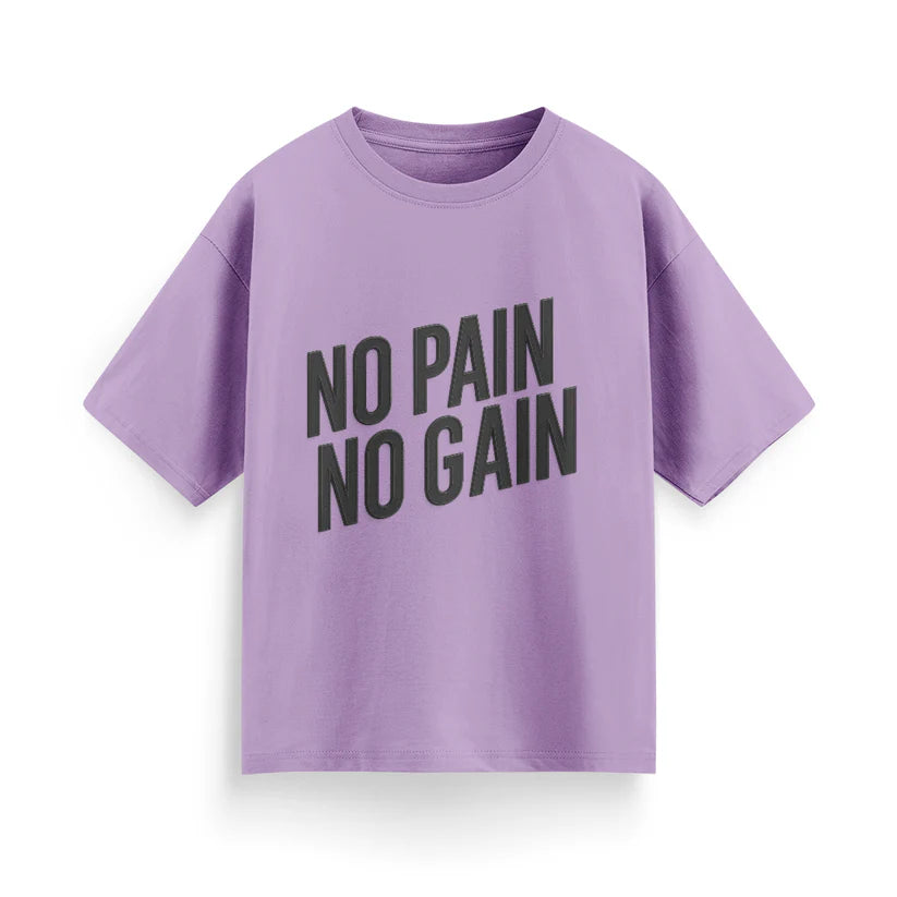 No Pain, No Gain Unisex Oversized T-Shirt