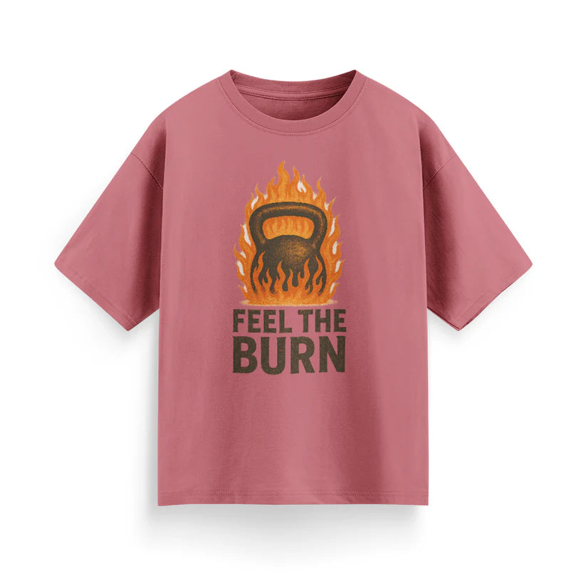 Feel the Burn Unisex Oversized T-Shirt