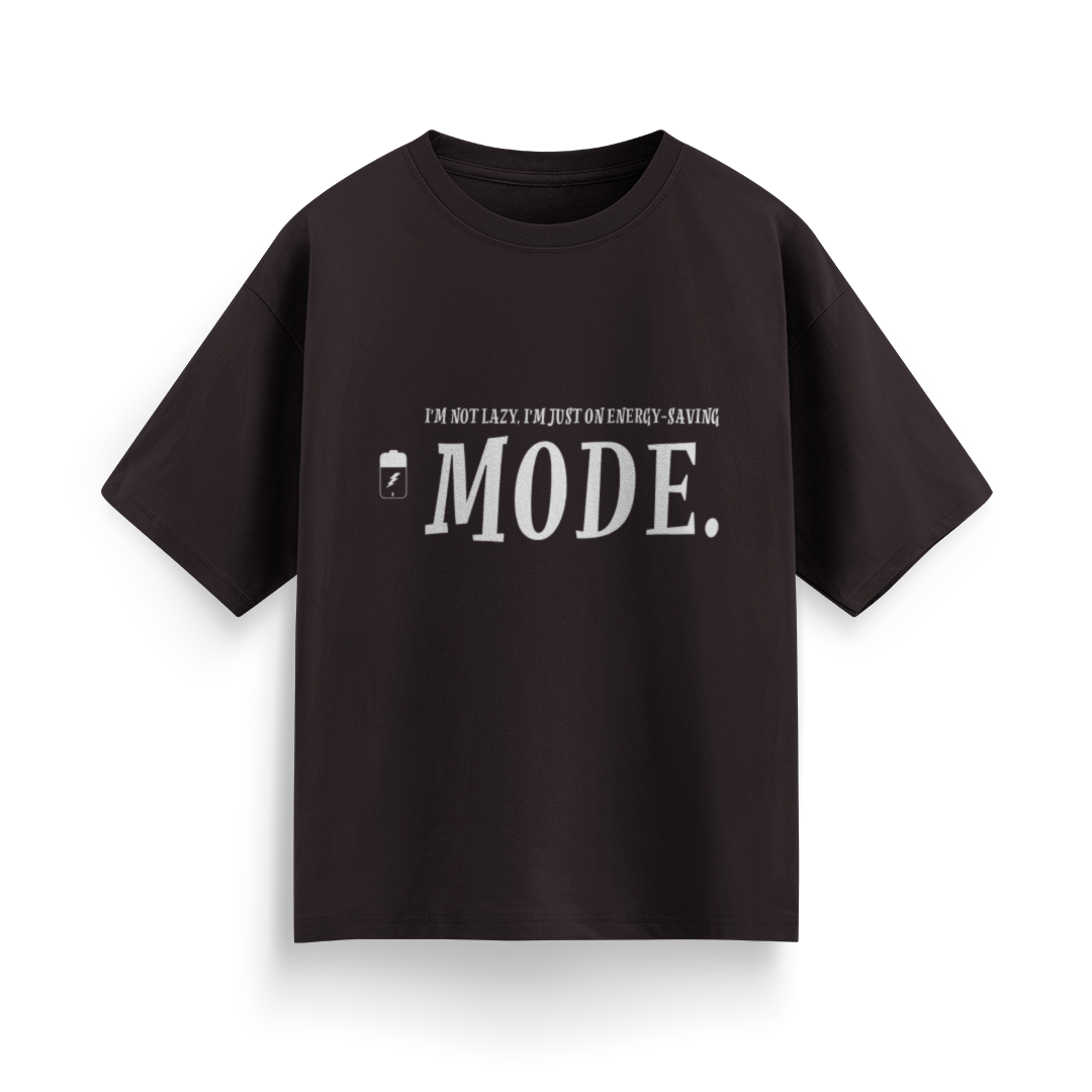 I'm Not Lazy, I'm Just on Energy Saving Mode Unisex Oversized T-Shirt