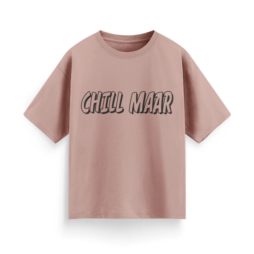 Chill Maar Unisex Oversized T-Shirt