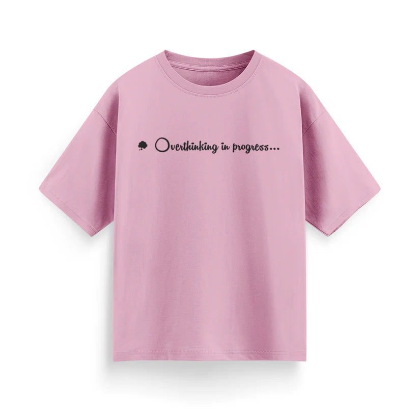 Overthinking in Progress Unisex Oversized T-Shirt