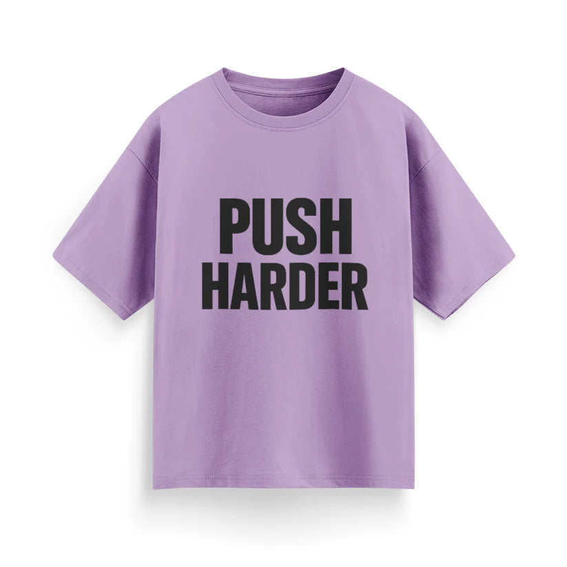 Push Harder Unisex Oversized T-Shirt