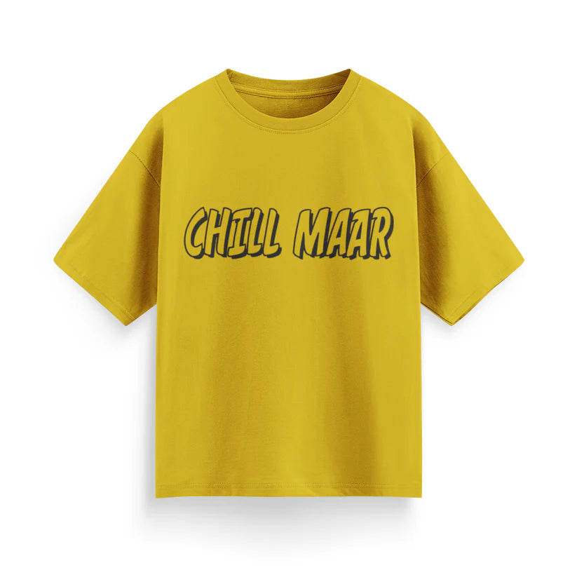 Chill Maar Unisex Oversized T-Shirt