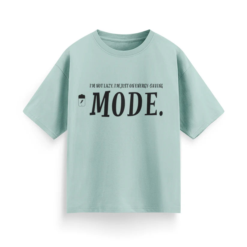 I'm Not Lazy, I'm Just on Energy Saving Mode Unisex Oversized T-Shirt