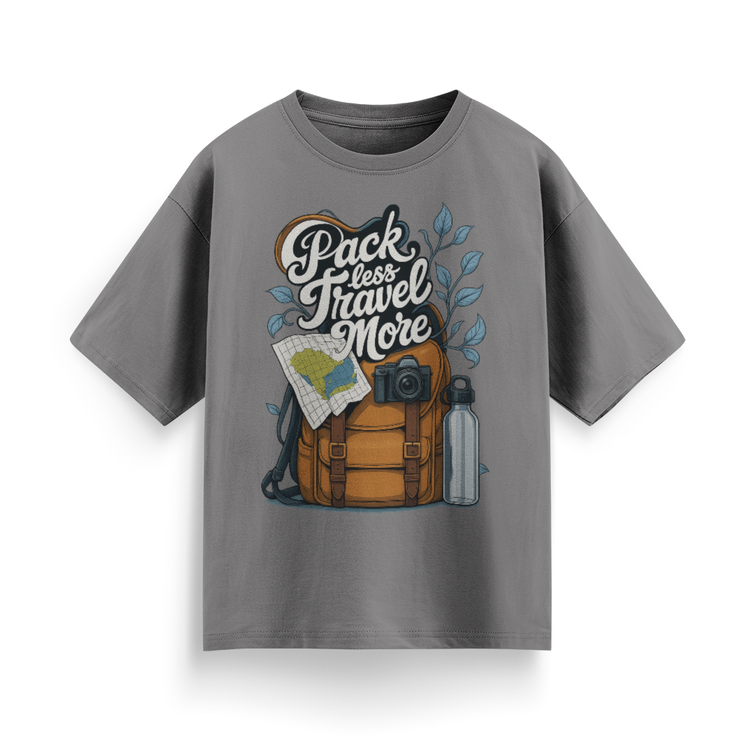 Pack Less, Travel More Unisex Oversized T-Shirt