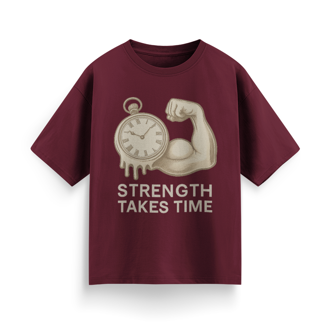 Strength Takes Time Oversized T-Shirt