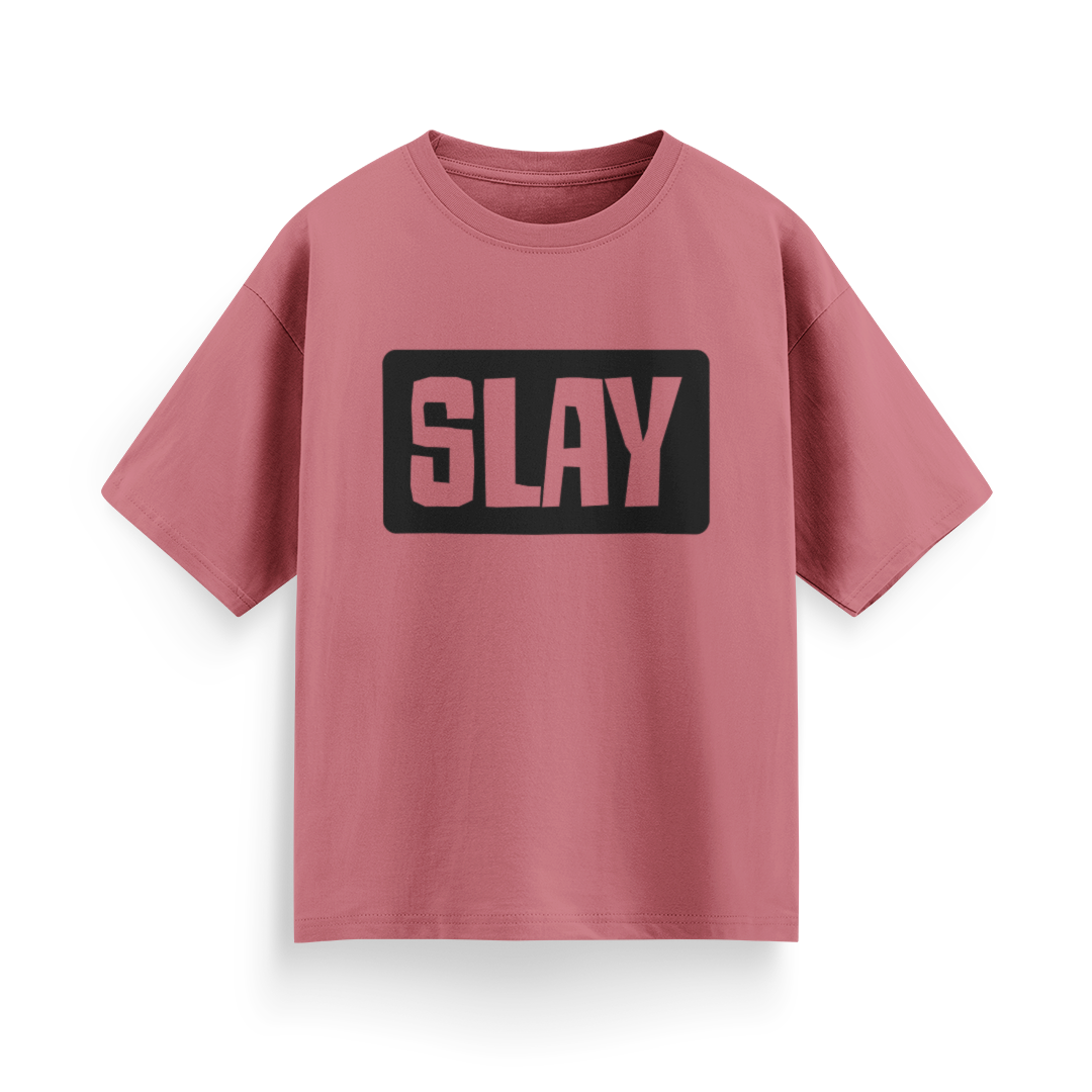 Slay Unisex Oversized T-Shirt