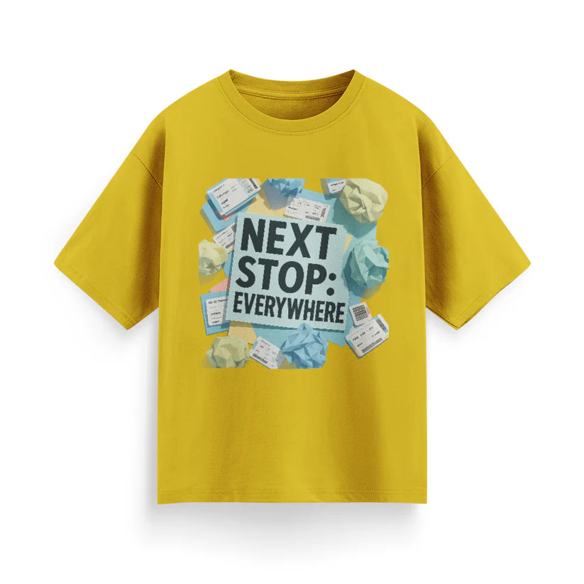 Next Stop: Everywhere Unisex Oversized T-Shirt