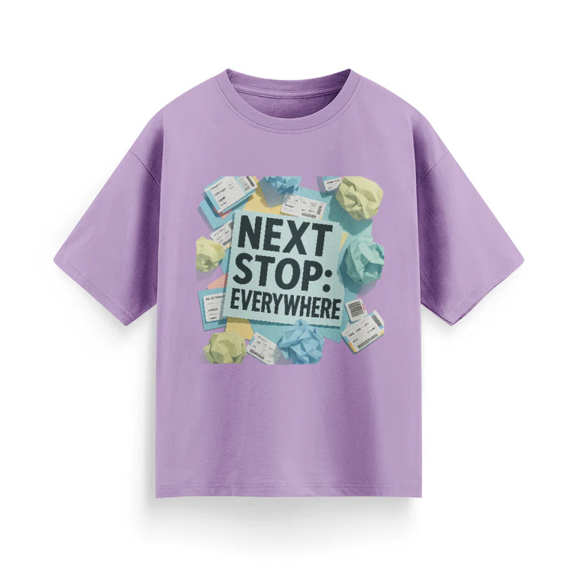 Next Stop: Everywhere Unisex Oversized T-Shirt