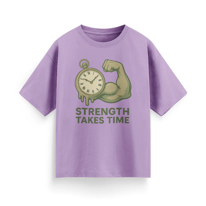 Strength Takes Time Unisex Oversized T-Shirt