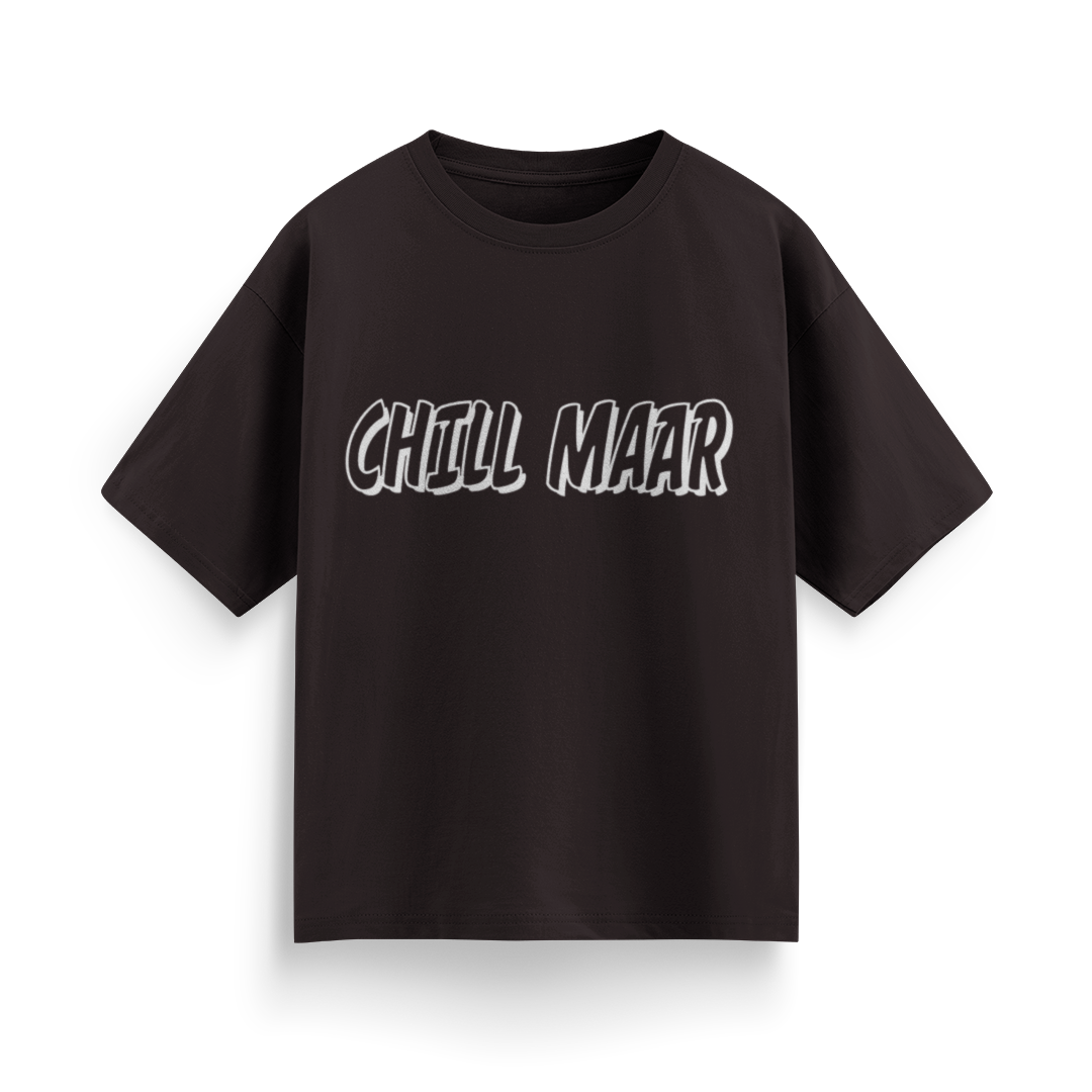 Chill Maar Unisex Oversized T-Shirt