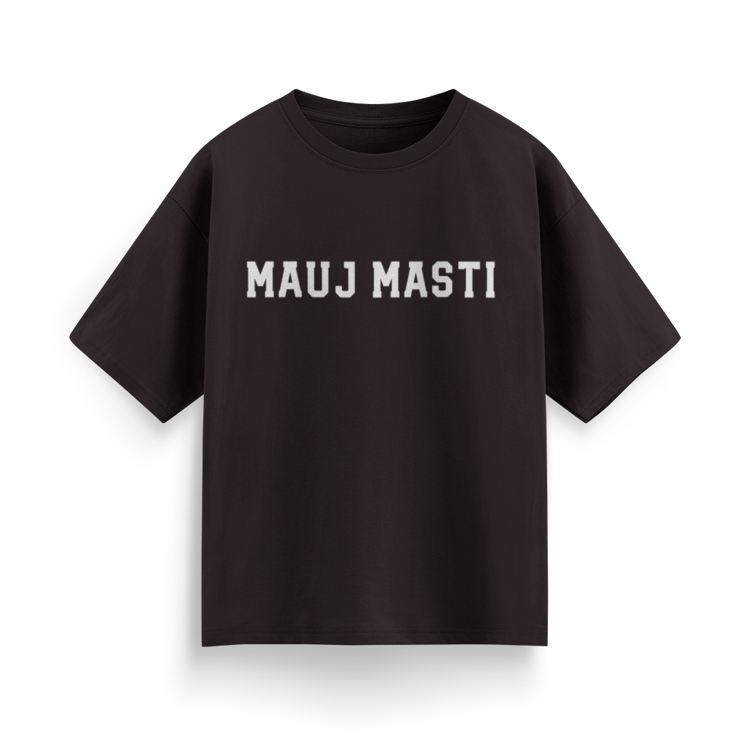 Mauj Masti Unisex Oversized T-Shirt