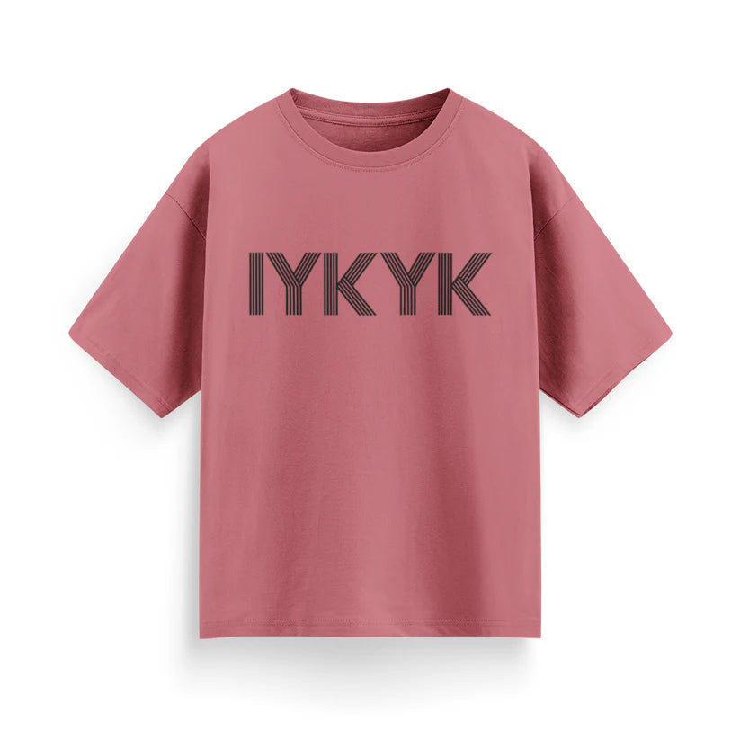 IYKYK Unisex Oversized T-Shirt