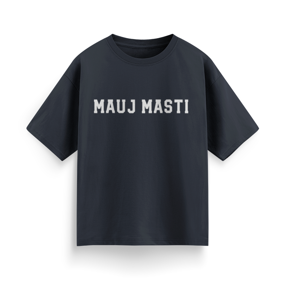 Mauj Masti Unisex Oversized T-Shirt