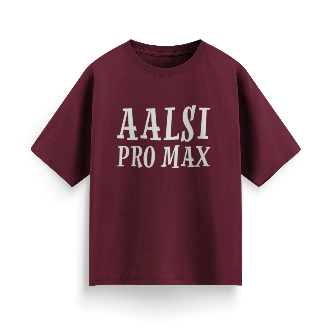 Aalsi Pro Max Unisex Oversized T-shirt