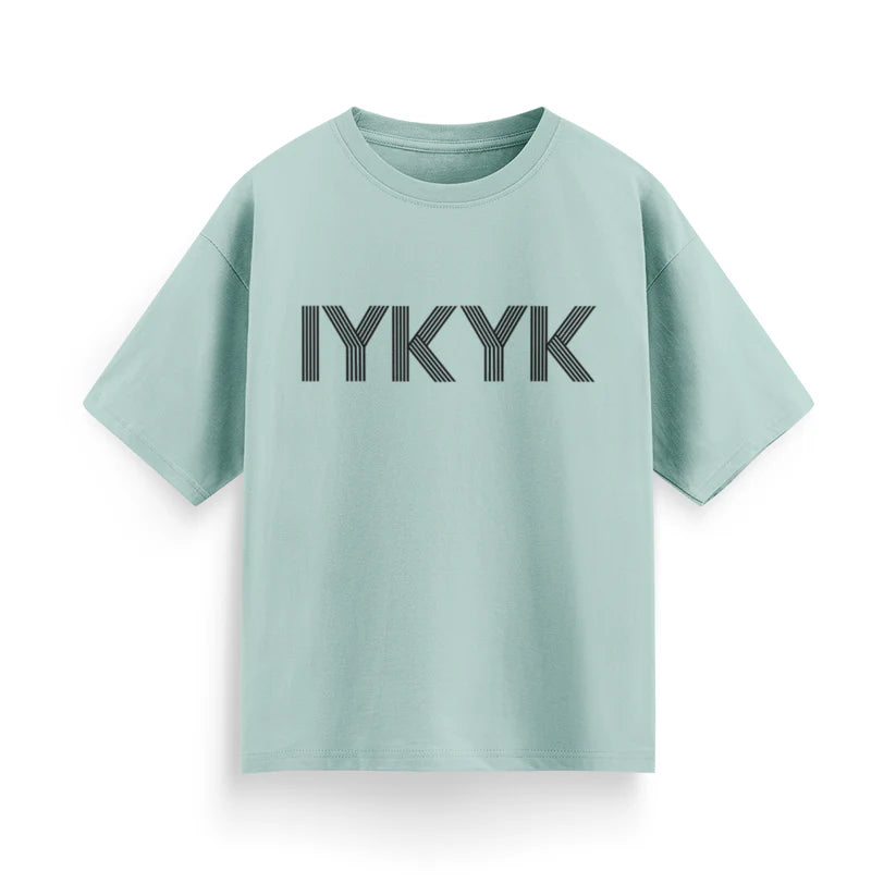IYKYK Unisex Oversized T-Shirt