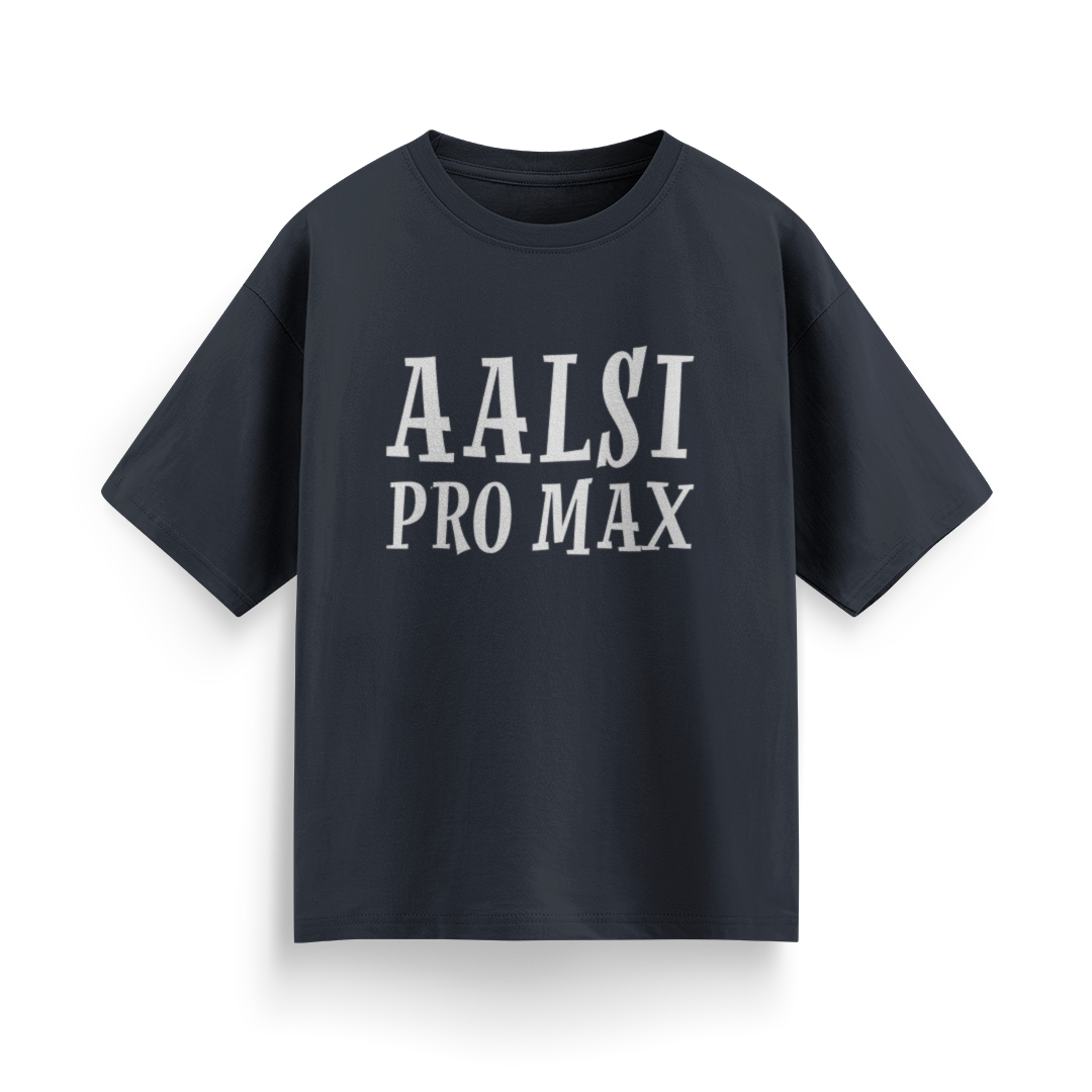 Aalsi Pro Max Unisex Oversized T-shirt