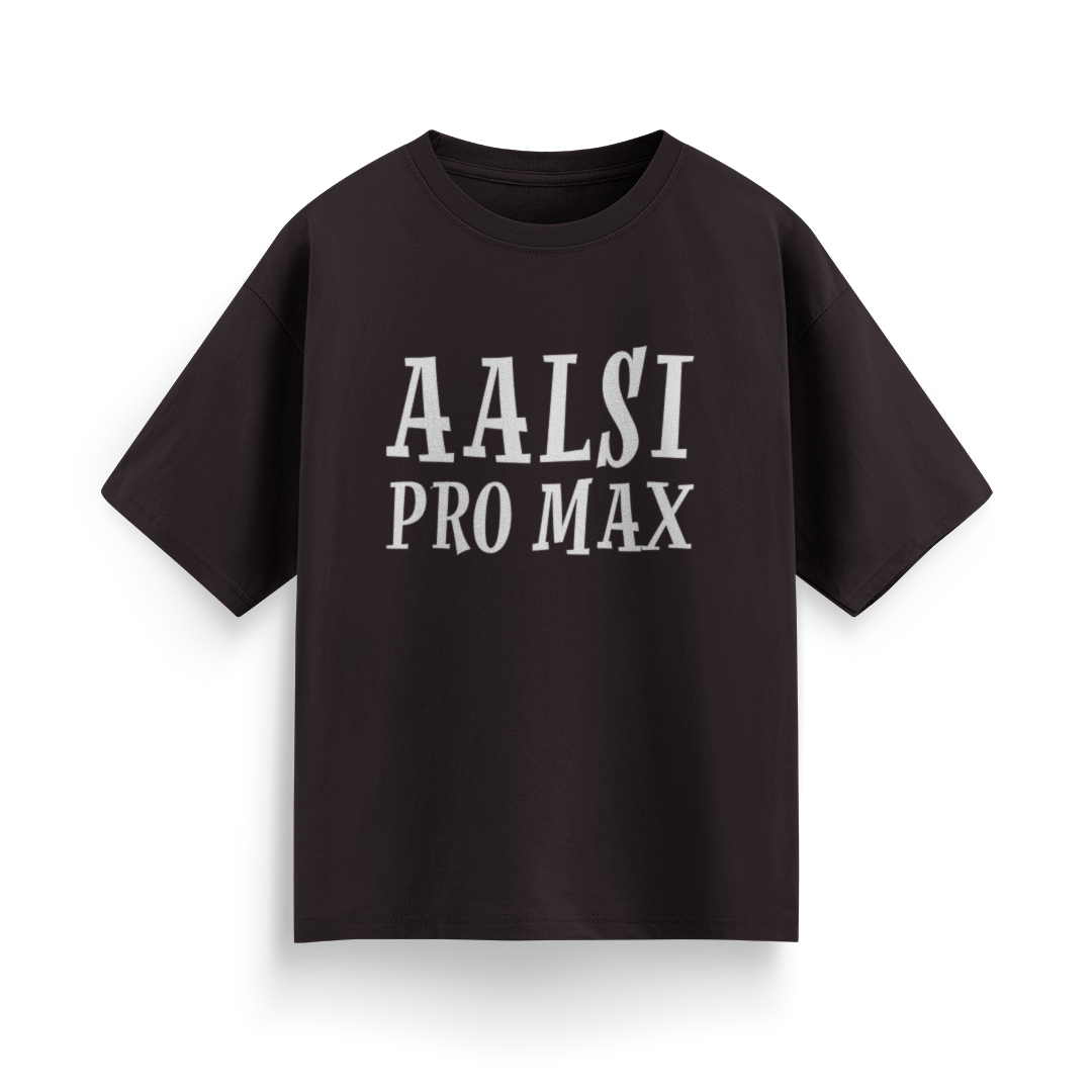 Aalsi Pro Max Unisex Oversized T-shirt