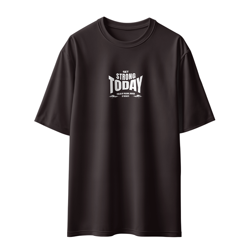 Get Strong Today Unisex Oversized T-Shirt