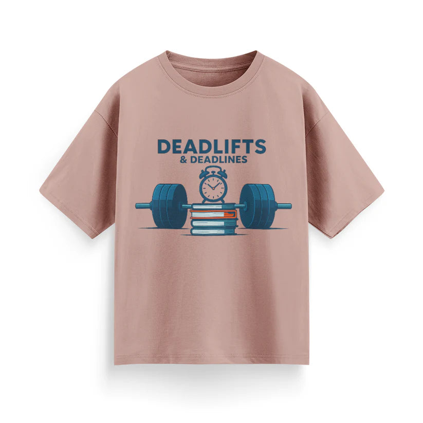 Deadlifts and Deadlines Unisex Oversized T-Shirt