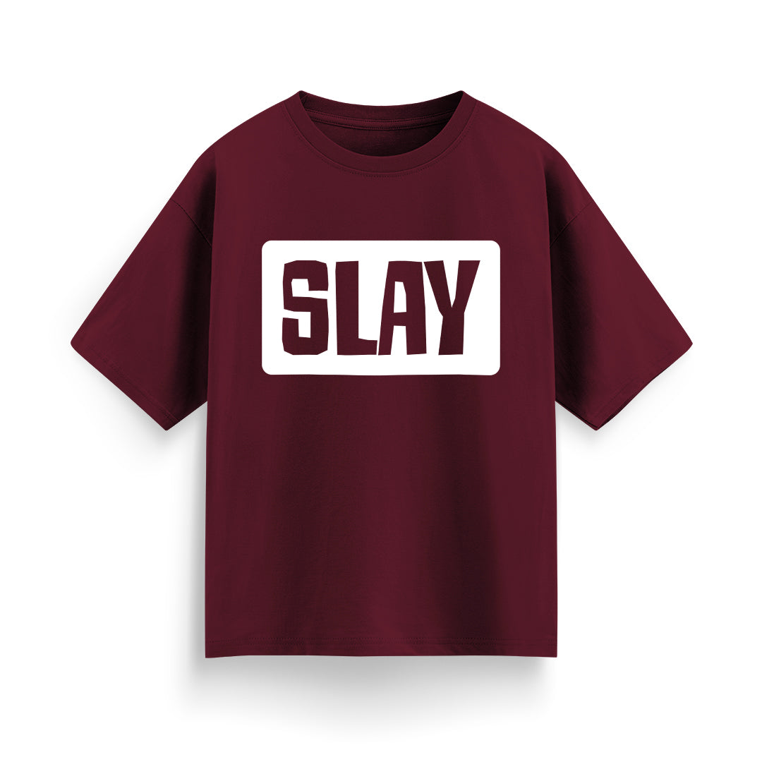 Slay Oversized T-Shirt