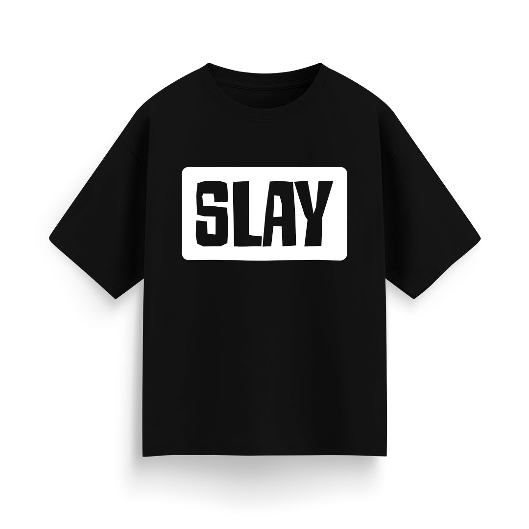 Slay Oversized T-Shirt
