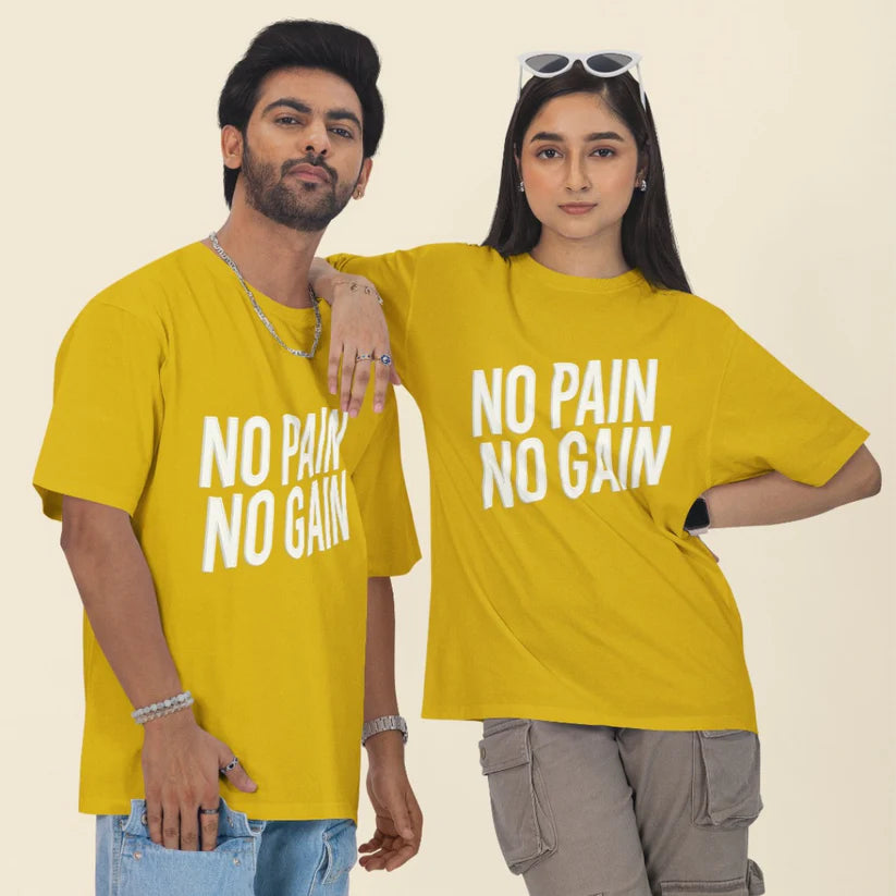 No Pain, No Gain Unisex Oversized T-Shirt