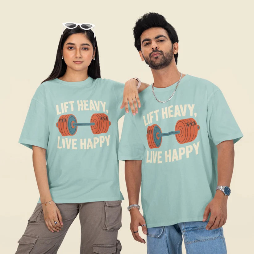 Lift Heavy, Live Happy Unisex Oversized T-Shirt