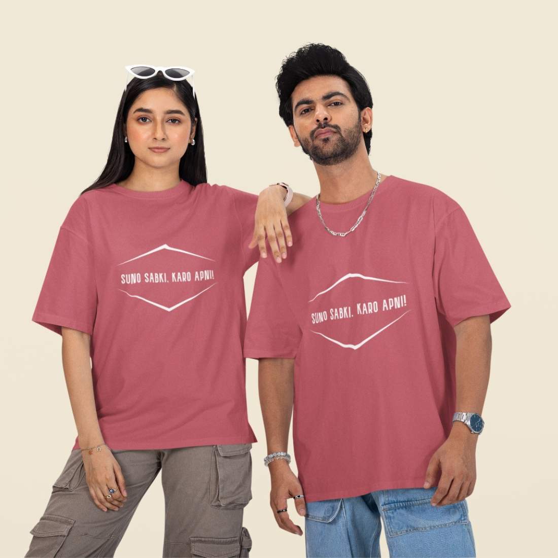 Suno Sabki, Kro Apni Unisex Oversized T-Shirt