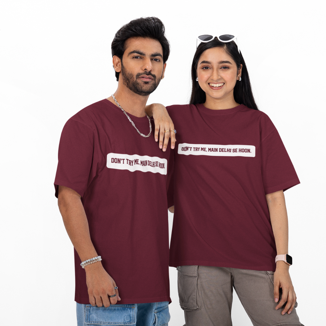 Don't Try Me, Mai Delhi Se Hu Unisex Oversized T-Shirt