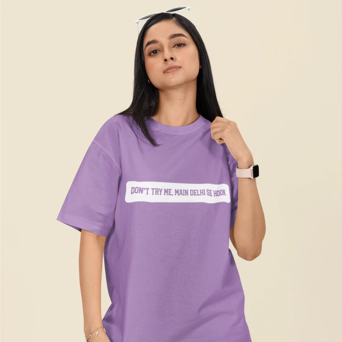 Don't Try Me, Mai Delhi Se Hu Unisex Oversized T-Shirt