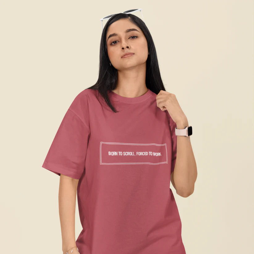 Born to Scroll, Forced to Work Unisex Oversized T-Shirt