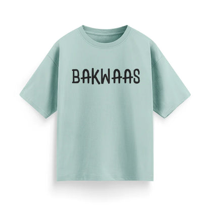 Bakwas Unisex Oversized  T-Shirt