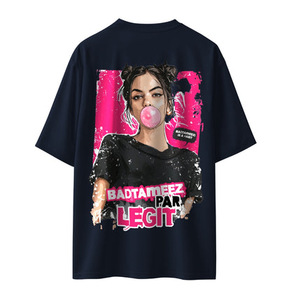 Badtameez Par Legit Unisex Oversized T-Shirt