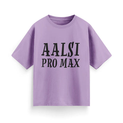 Aalsi Pro Max Unisex Oversized T-shirt